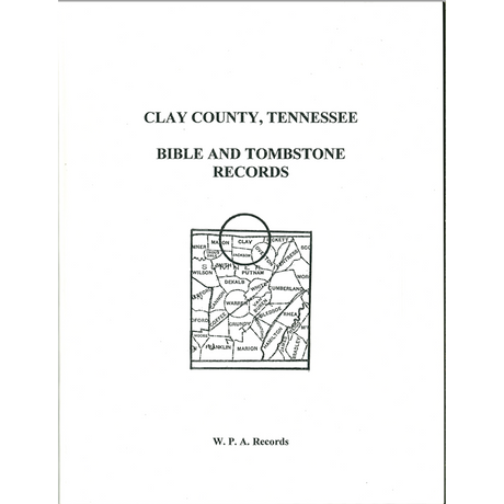 Clay County, Tennessee Bible and Tombstone Records