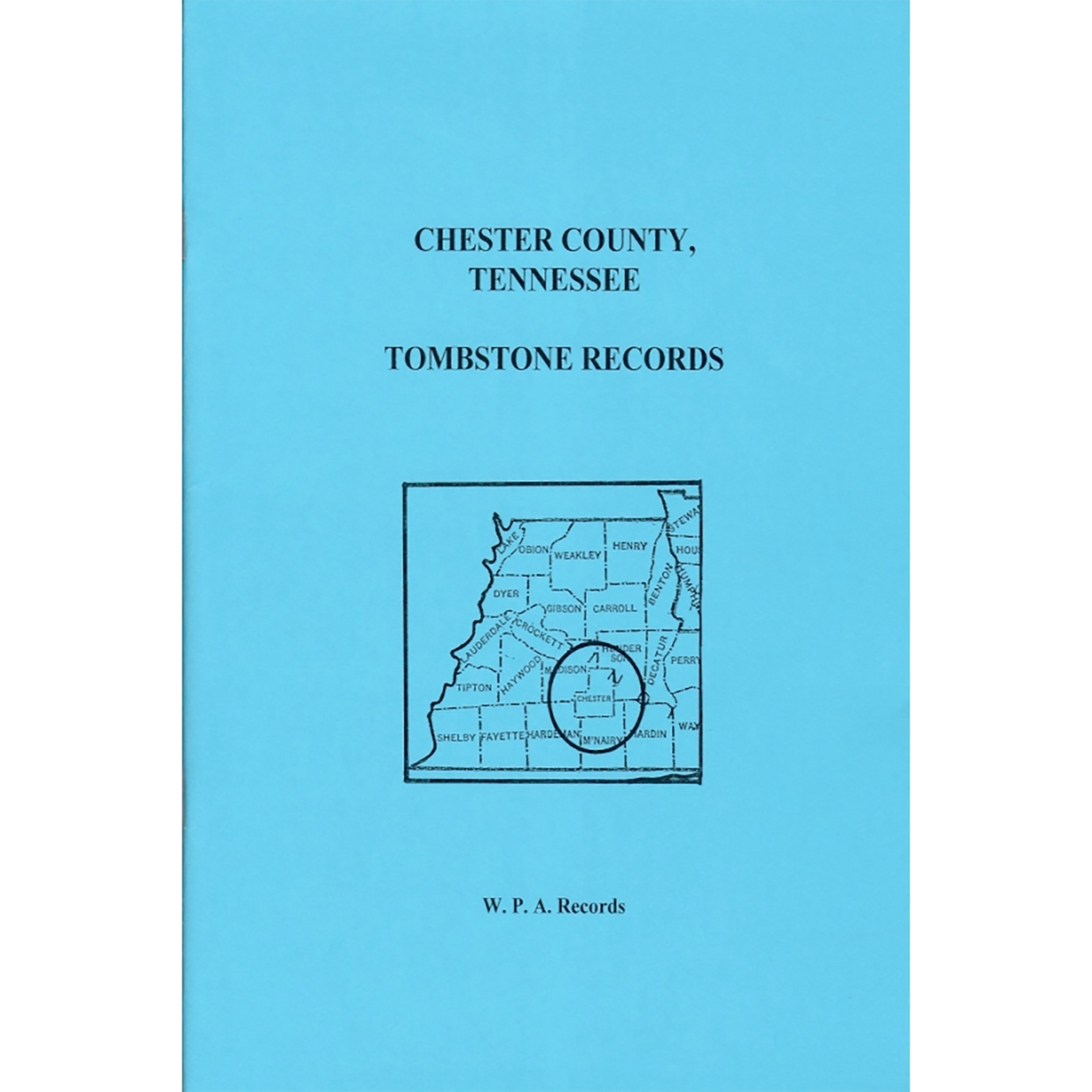 Chester County, Tennessee Tombstone Records