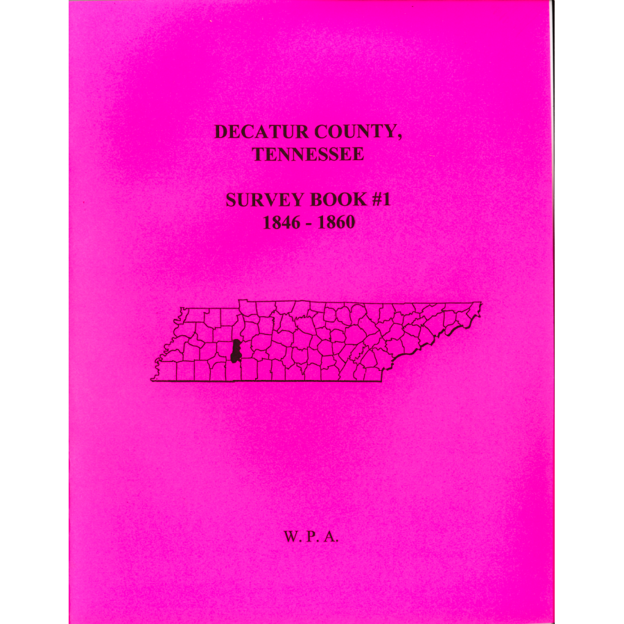 Decatur County, Tennessee Survey Book 1, 1846-1860
