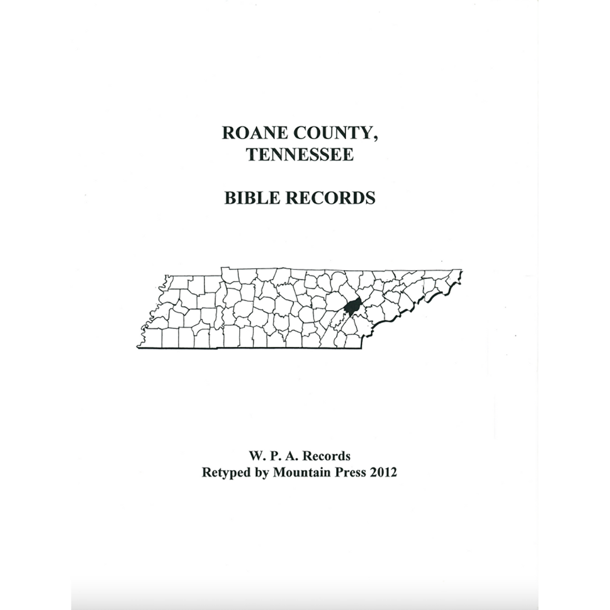 Roane County, Tennessee Bible Records