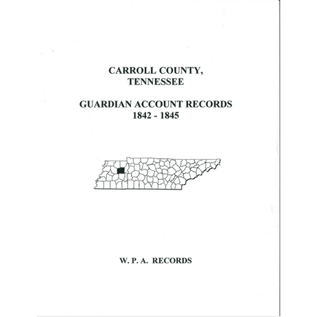 Carroll County, Tennessee Guardian Account Records, 1842-1845