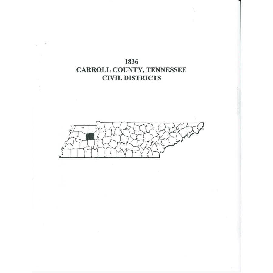 1836 Carroll County, Tennessee Civil Districts and Tax Lists