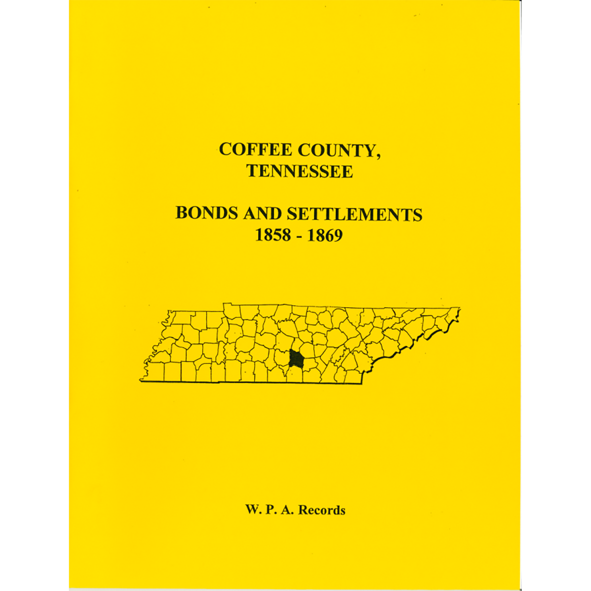 Coffee County, Tennessee Bonds and Settlements, 1858-1869