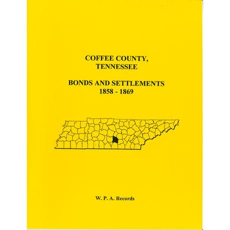 Coffee County, Tennessee Bonds and Settlements, 1858-1869