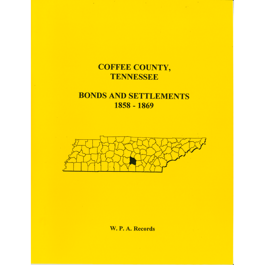 Coffee County, Tennessee Bonds and Settlements, 1858-1869
