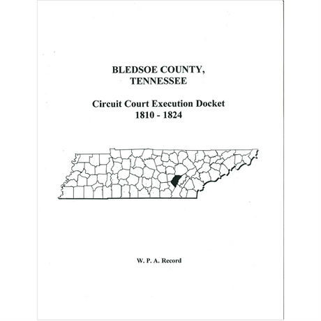 Bledsoe County, Tennessee Circuit Court Execution Docket, 1810-1824