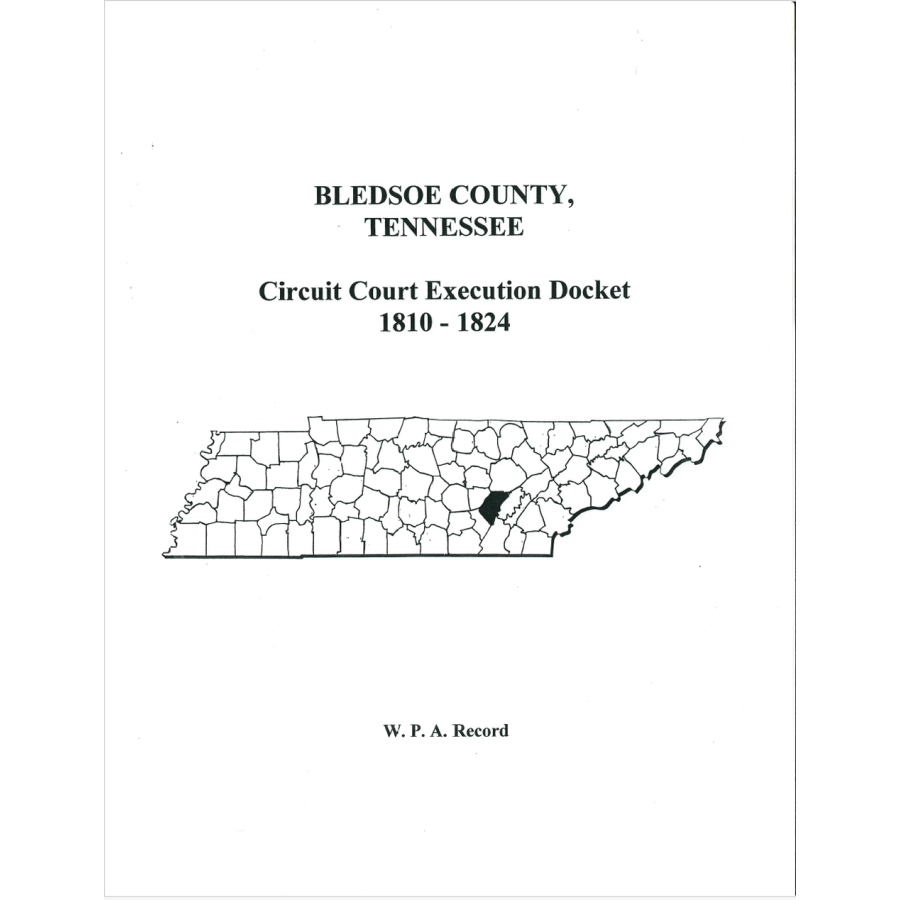 Bledsoe County, Tennessee Circuit Court Execution Docket, 1810-1824