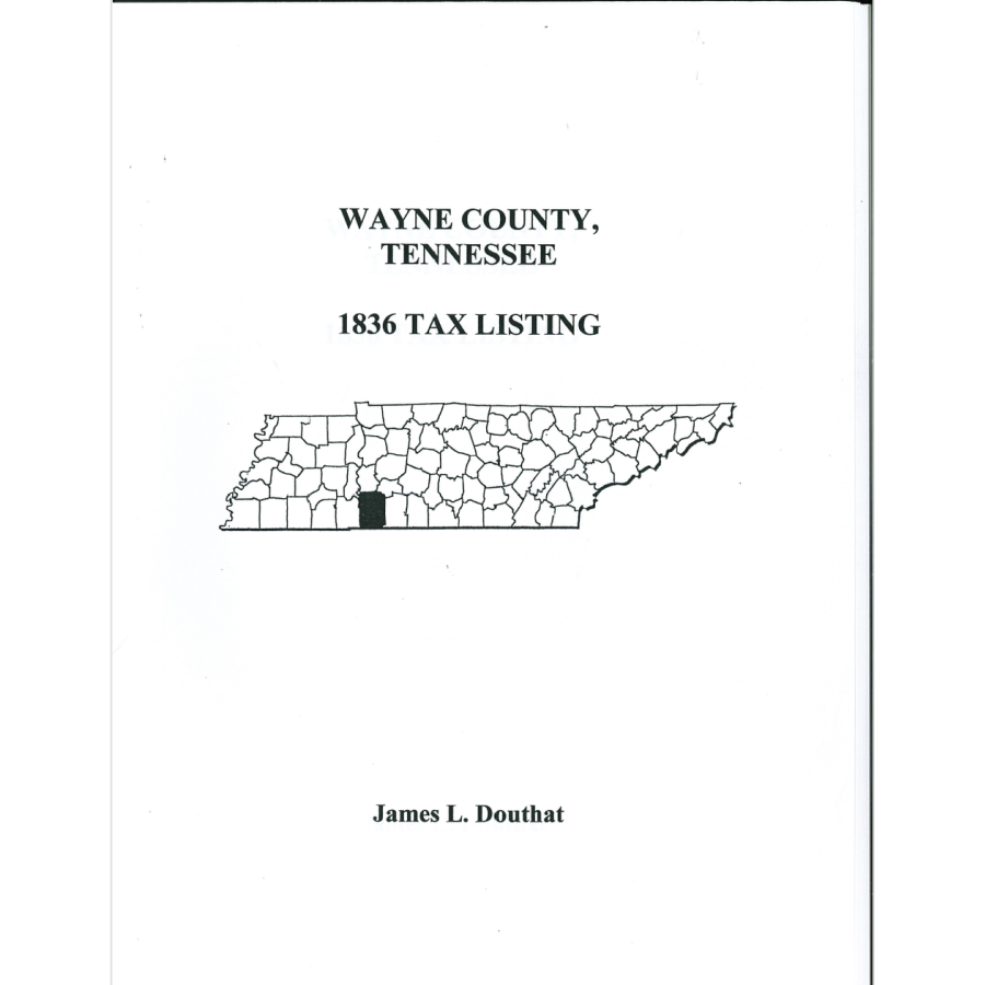 1836 Wayne County, Tennessee Civil Districts and Tax Lists