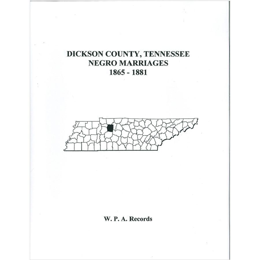 Dickson County, Tennessee African American Marriages, 1865-1881