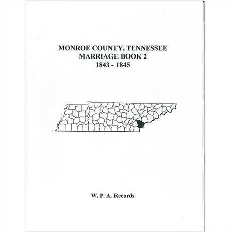 Monroe County, Tennessee Marriage Records, Book 2, 1843-1845
