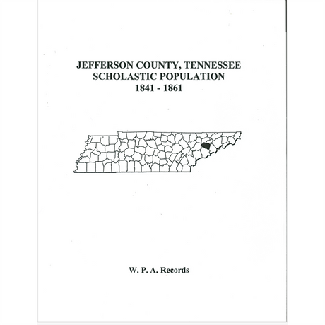 Jefferson County, Tennessee Scholastic Population, 1841-1861
