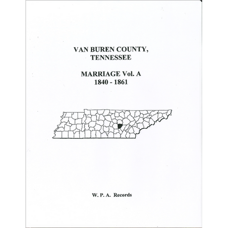 Van Buren County, Tennessee Marriage Volume A, 1840-1861