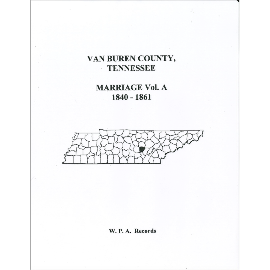 Van Buren County, Tennessee Marriage Volume A, 1840-1861