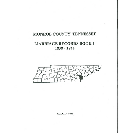 Monroe County, Tennessee Marriage Records, Book 1, 1838-1843