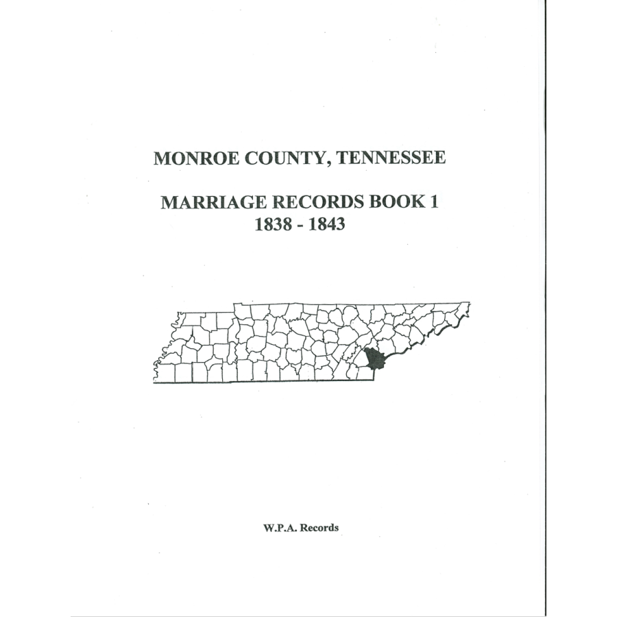 Monroe County, Tennessee Marriage Records, Book 1, 1838-1843