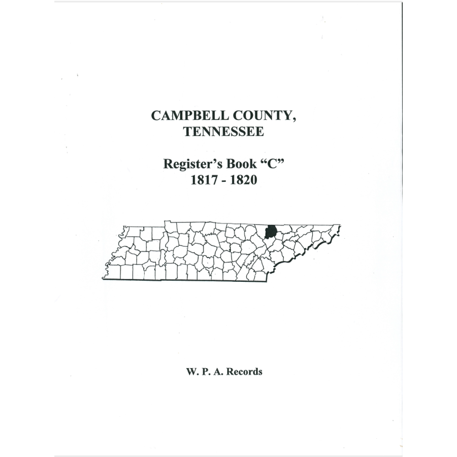 Campbell County, Tennessee Register's Book C, 1817-1820