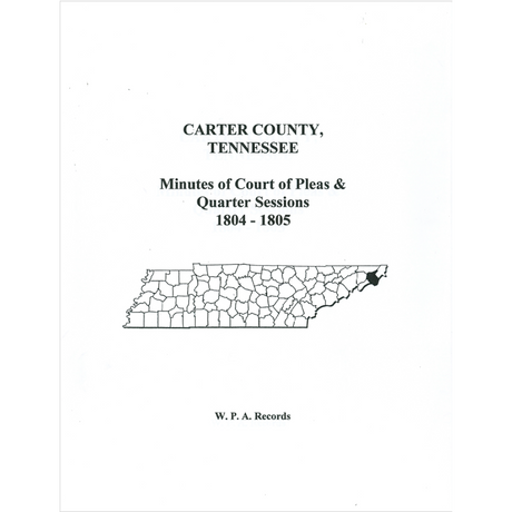 Carter County, Tennessee Minutes of Court of Pleas and Quarter Sessions, 1804-1805