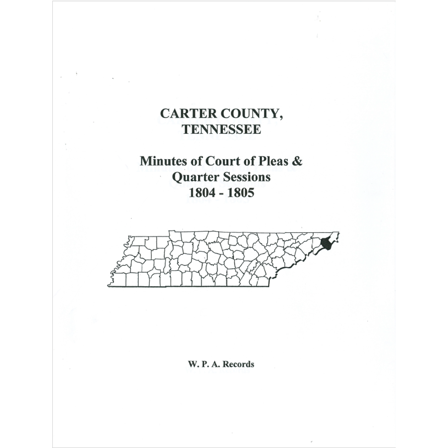 Carter County, Tennessee Minutes of Court of Pleas and Quarter Sessions, 1804-1805