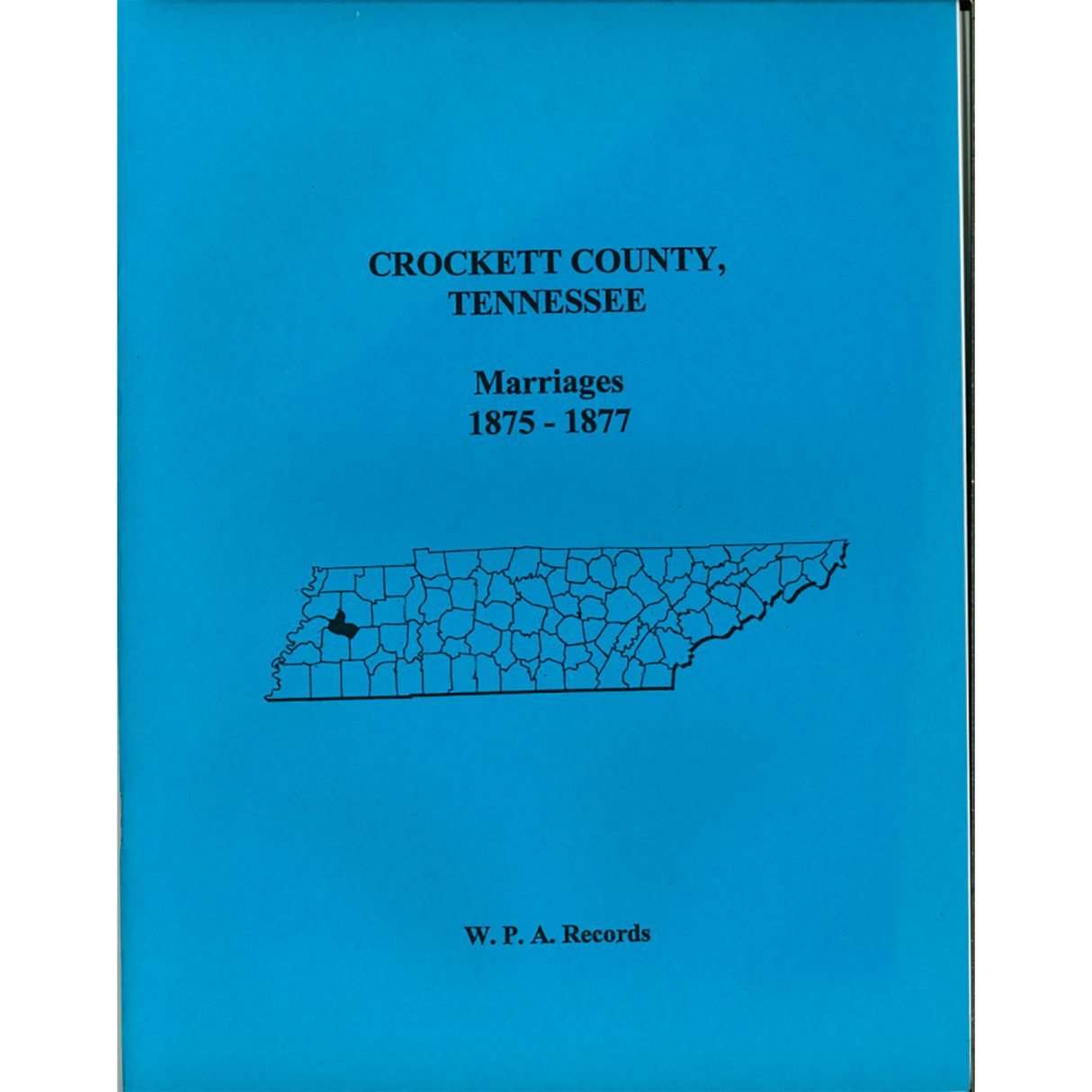 Crockett County, Tennessee Marriage Records, 1875-1877