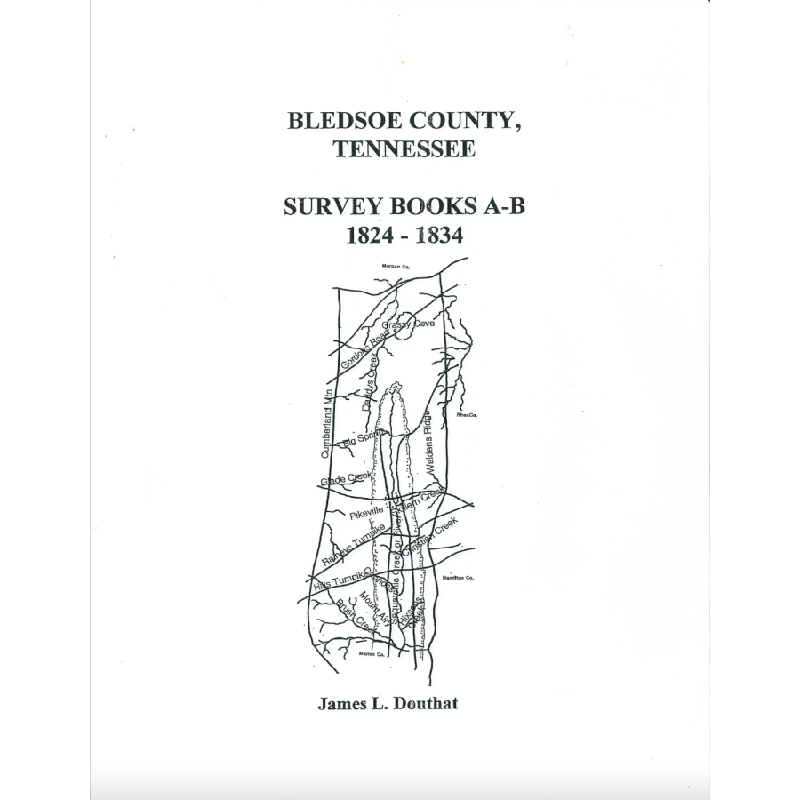 Bledsoe County, Tennessee Survey Books A-B, 1824-1834