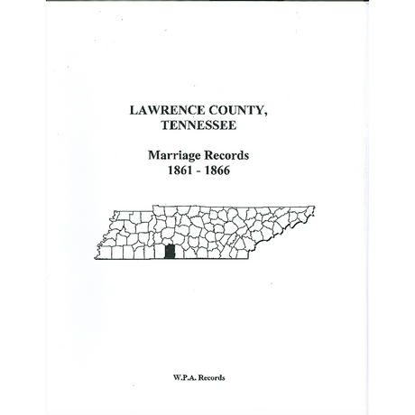 Lawrence County, Tennessee Marriage Records, 1861-1866