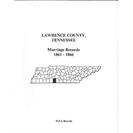 Lawrence County, Tennessee Marriage Records, 1861-1866