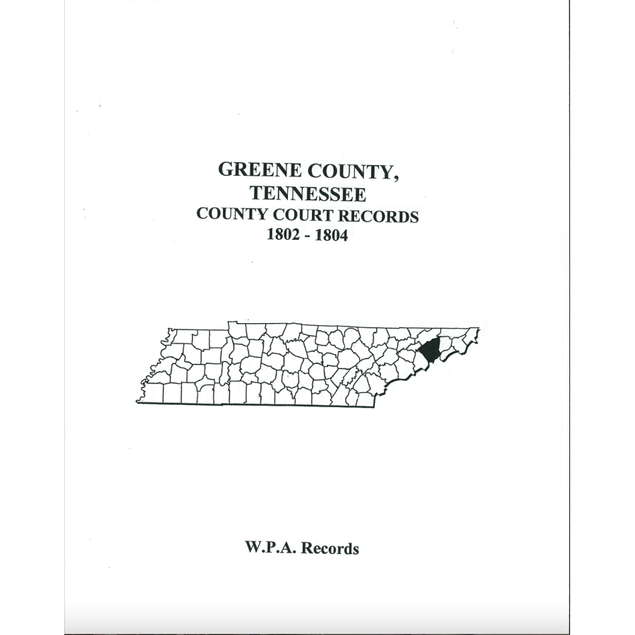 Greene County, Tennessee County Court Records, 1802-1804