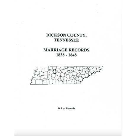 Dickson County, Tennessee Marriage Records, 1838-1849