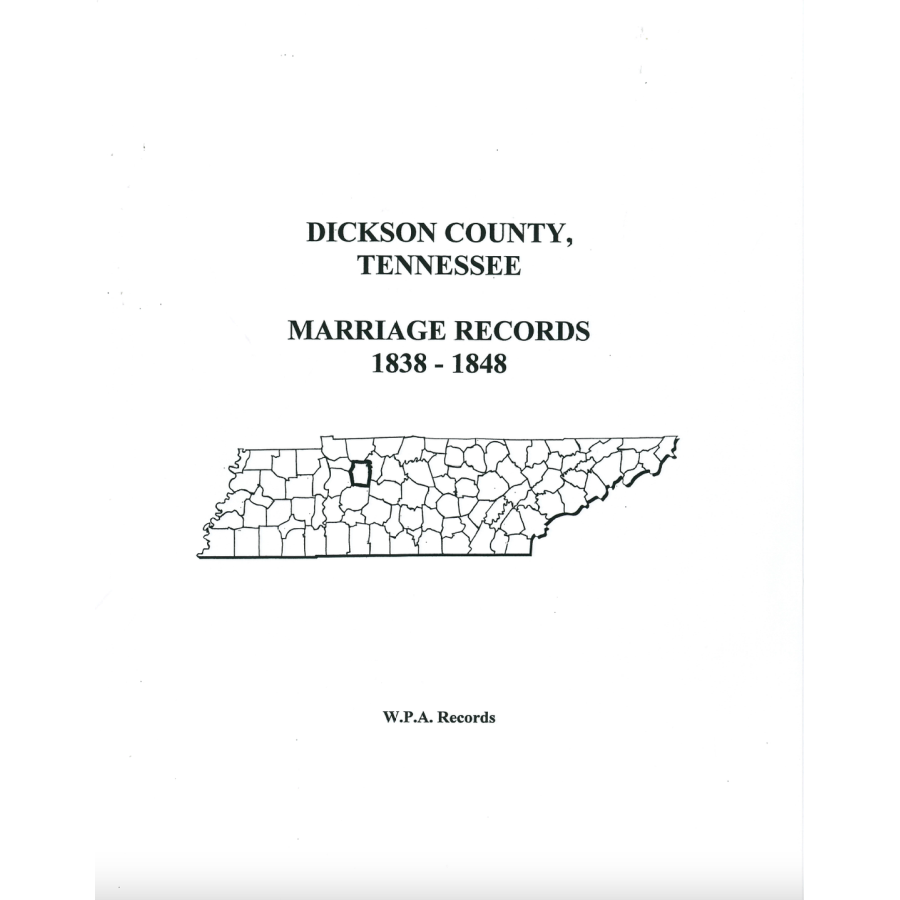 Dickson County, Tennessee Marriage Records, 1838-1849