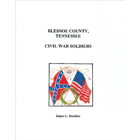 Bledsoe County, Tennessee Civil War Soldiers