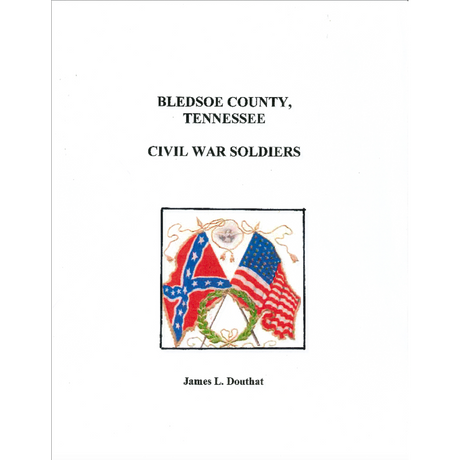 Bledsoe County, Tennessee Civil War Soldiers