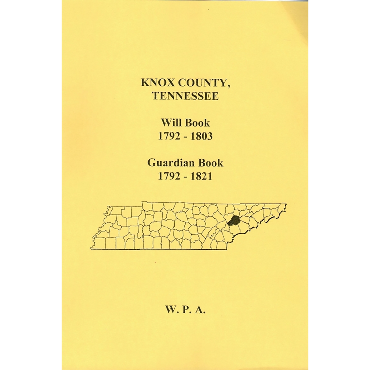 Knox County, Tennessee Will Book 1792-1803, Guardian Book