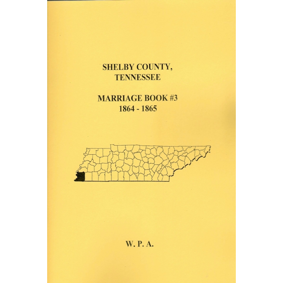 Shelby County, Tennessee Marriage Book 3, 1864-1865