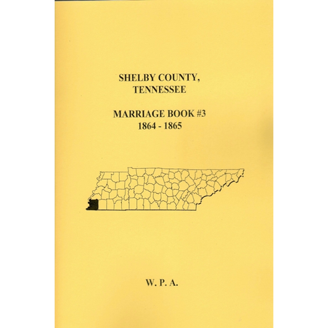 Shelby County, Tennessee Marriage Book 3, 1864-1865