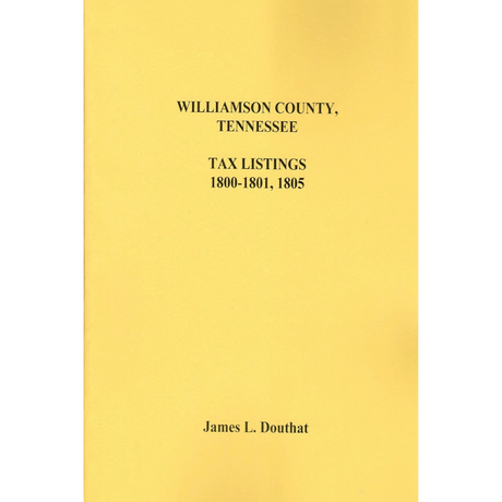Williamson County, Tennessee Tax Listings 1800-1801, 1805