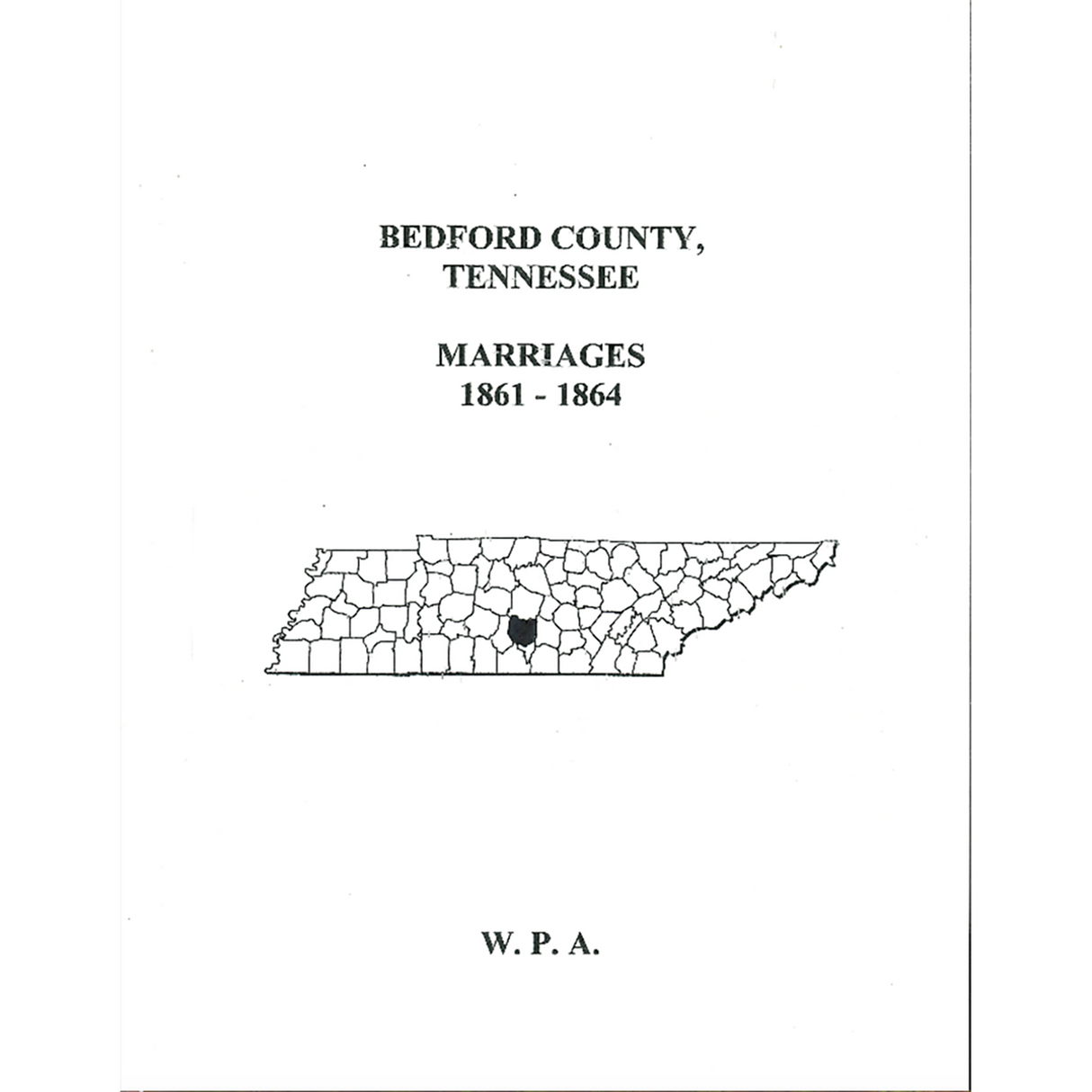 Bedford County, Tennessee Marriages, 1861-1864