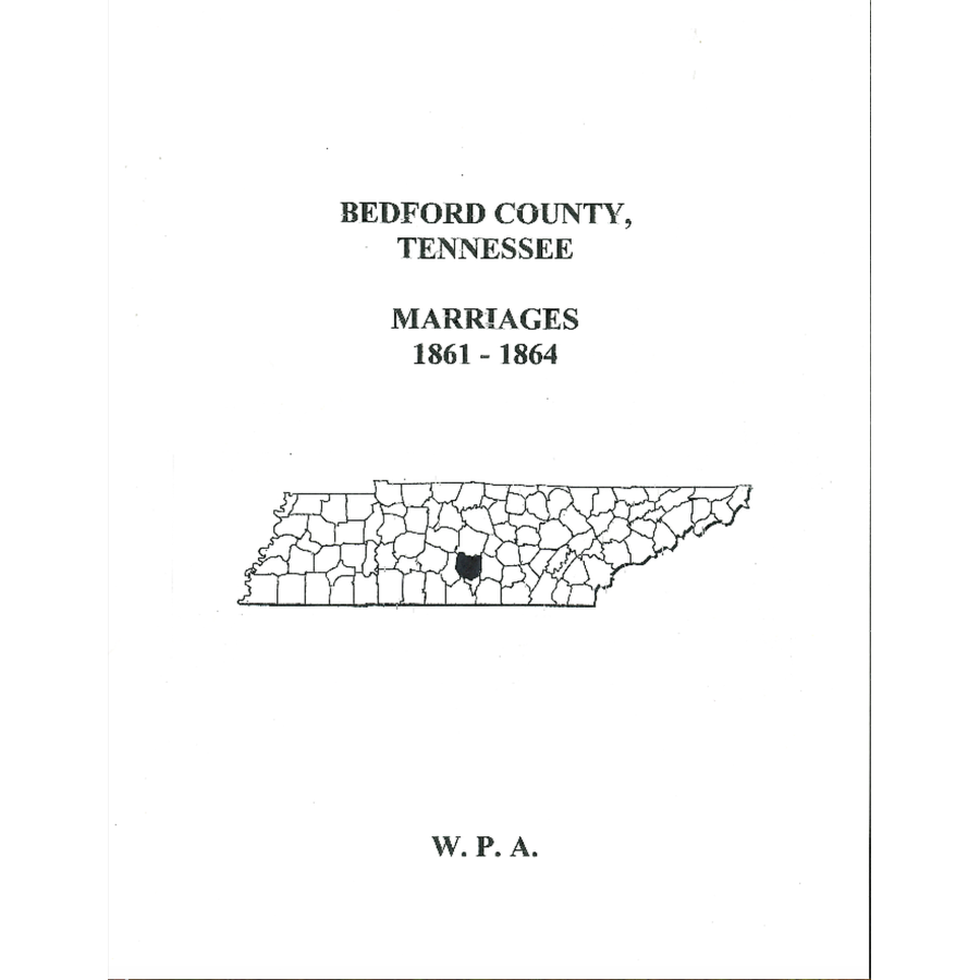 Bedford County, Tennessee Marriages, 1861-1864