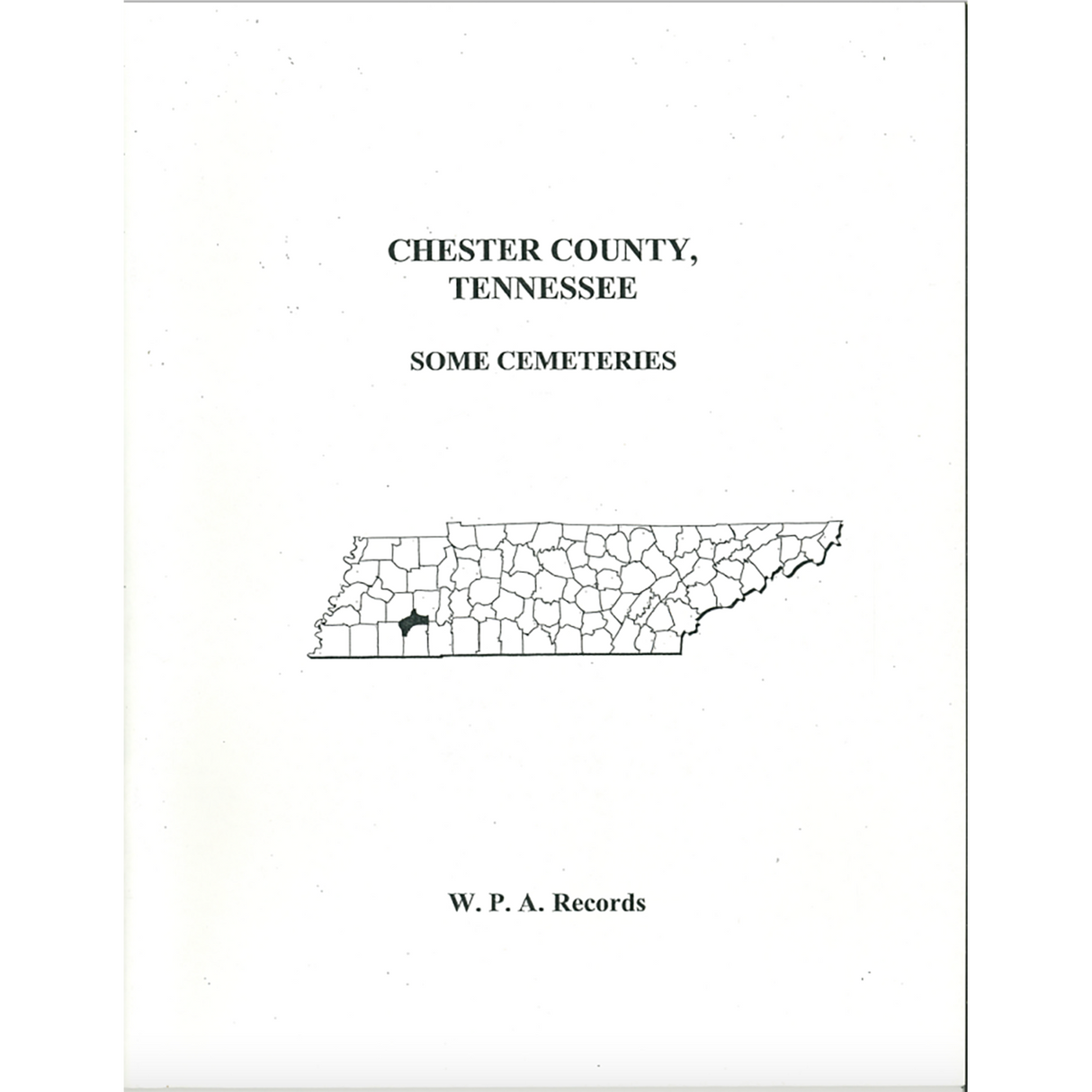 Chester County, Tennessee Cemeteries