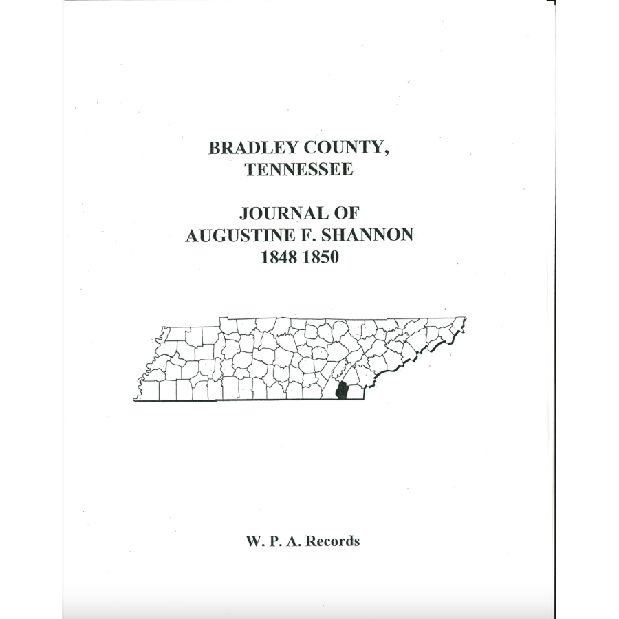 Bradley County, Tennessee Journal of Augustine F. Shannon, 1848-1850