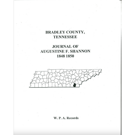 Bradley County, Tennessee Journal of Augustine F. Shannon, 1848-1850