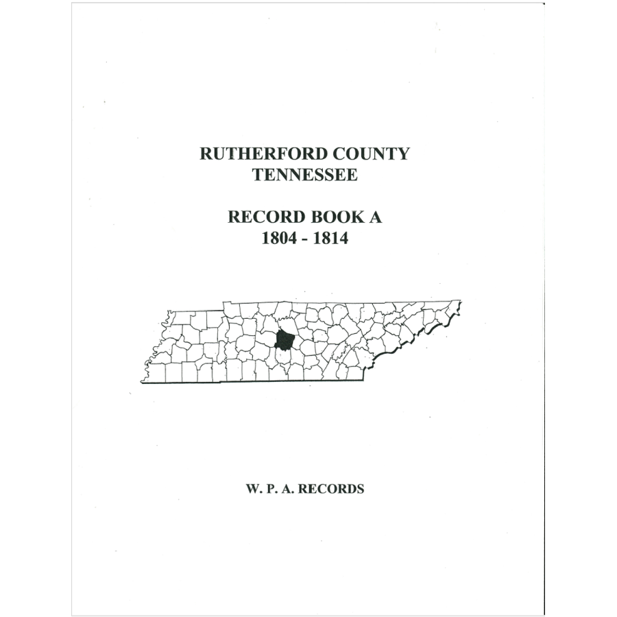 Rutherford County, Tennessee Record Book A, 1804-1814