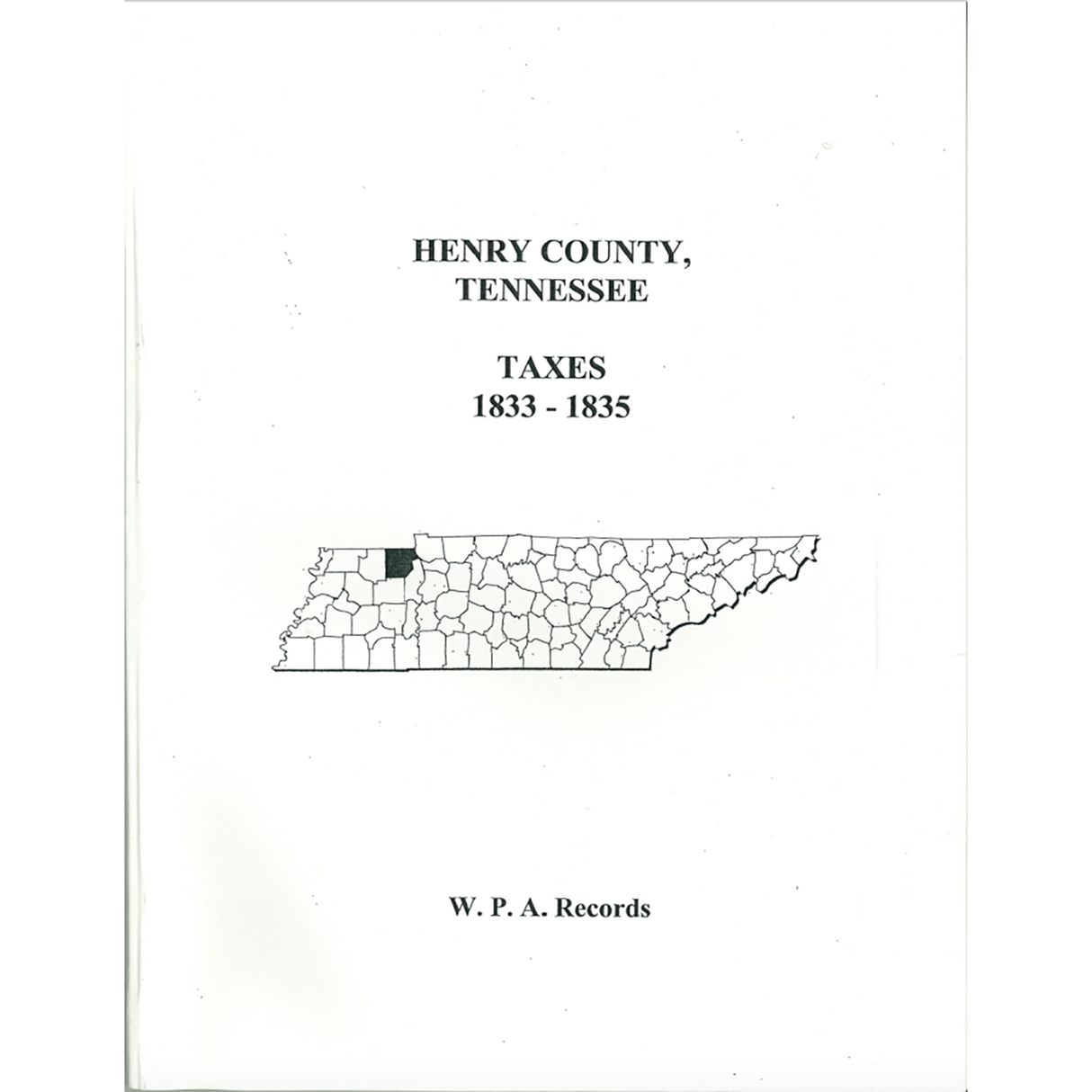 Henry County, Tennessee Taxes, 1833-1835