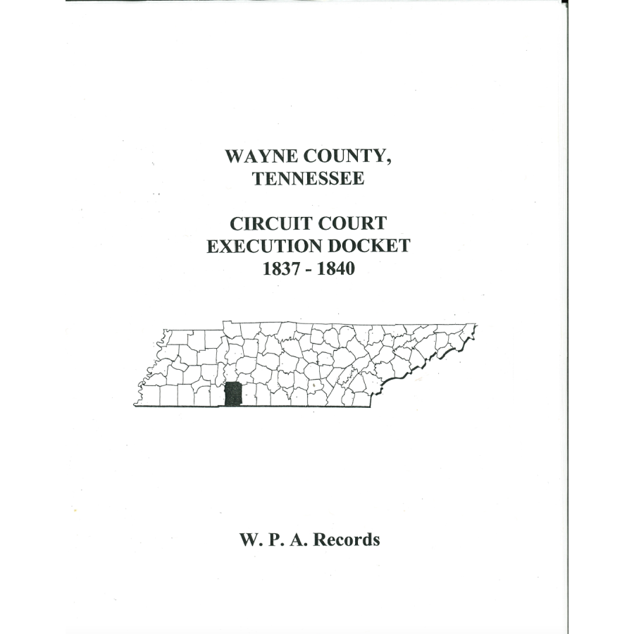 Wayne County, Tennessee Execution Docket, 1836-1848