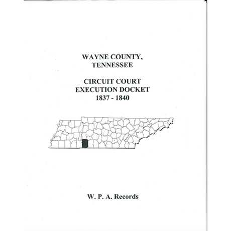 Wayne County, Tennessee Execution Docket, 1836-1848