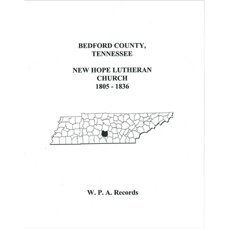 Bedford County, Tennessee New Hope Lutheran Church, 1805-1836