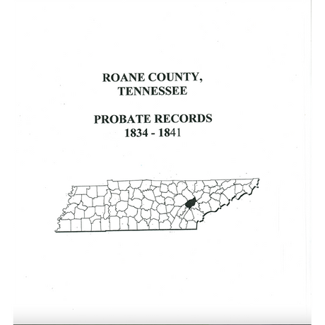 Roane County, Tennessee Probate Records, 1834-1841