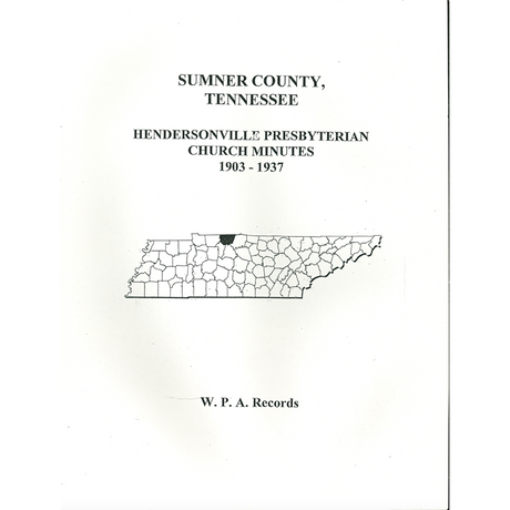 Sumner County, Tennessee Hendersonville Presbyterian Church Minutes, 1903-1937
