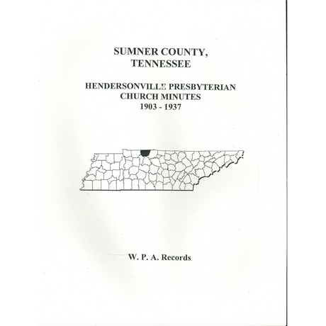 Sumner County, Tennessee Hendersonville Presbyterian Church Minutes, 1903-1937