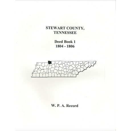 Stewart County, Tennessee Deed Book 1, 1804-1806