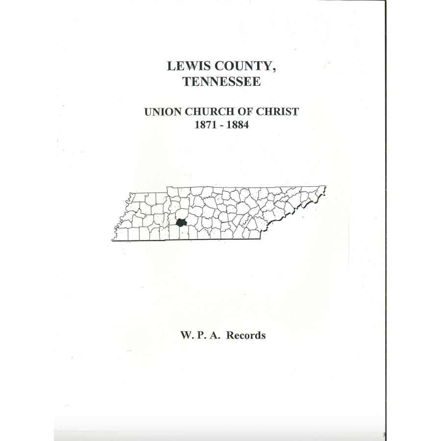 Lewis County, Tennessee Union Church of Christ, 1871-1884